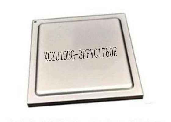 Field Programmable Gate Array XCZU19EG-3FFVC1760E Integrated Circuit Chip 1760FCBGA