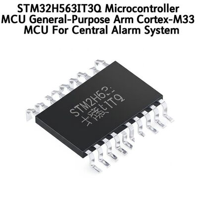 STM32H563IIT3Q Microcontroller MCU General-Purpose Arm Cortex-M33 MCU For Central Alarm System
