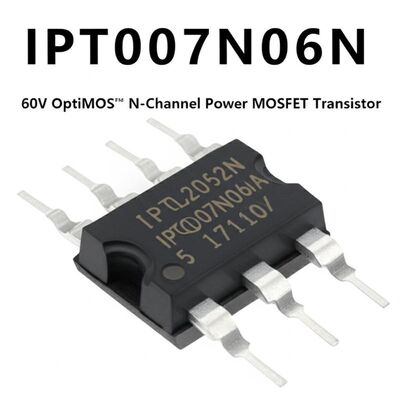IPT007N06N Integrated Circuit Chip 60V OptiMOS™ N-Channel Power MOSFET Transistor with 300A Continuous Drain Current and 750 uOhms Drain-Source Resistance
