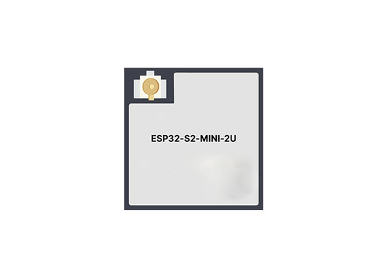 IPEX antenna ESP32-S2-MINI-2U 4 MB Flash 32 bit MCU And 2.4 GHz WiFi Module